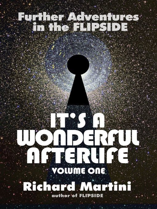 Title details for It's a Wonderful Afterlife by Richard Martini - Available